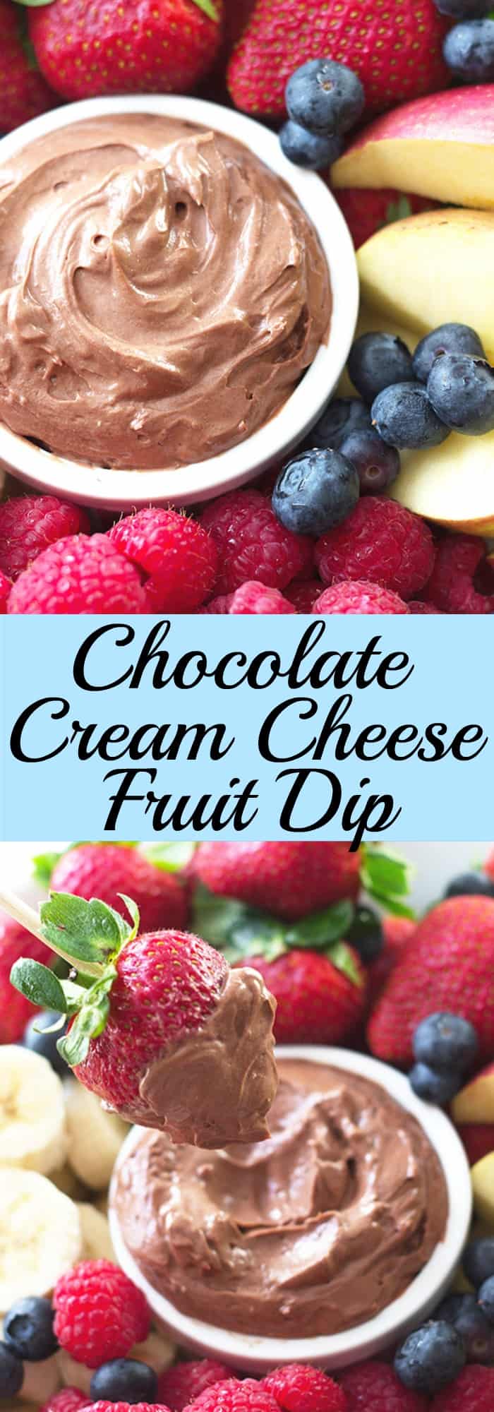 Chocolate Cream Cheese Fruit Dip Countryside Cravings