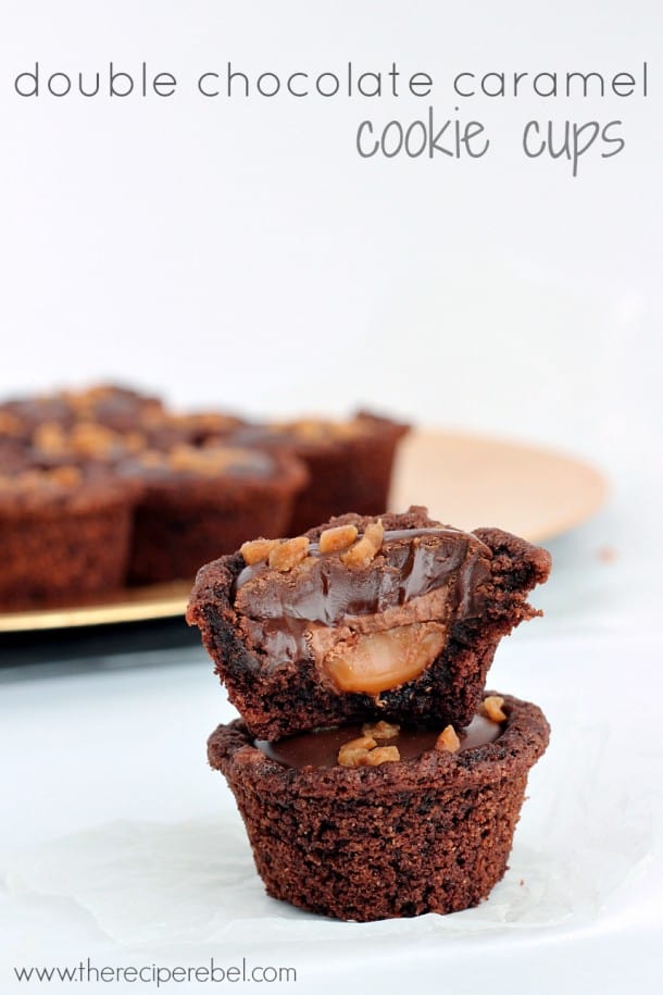 Double Chocolate Caramel Cookie Cups | Recipe Rebel