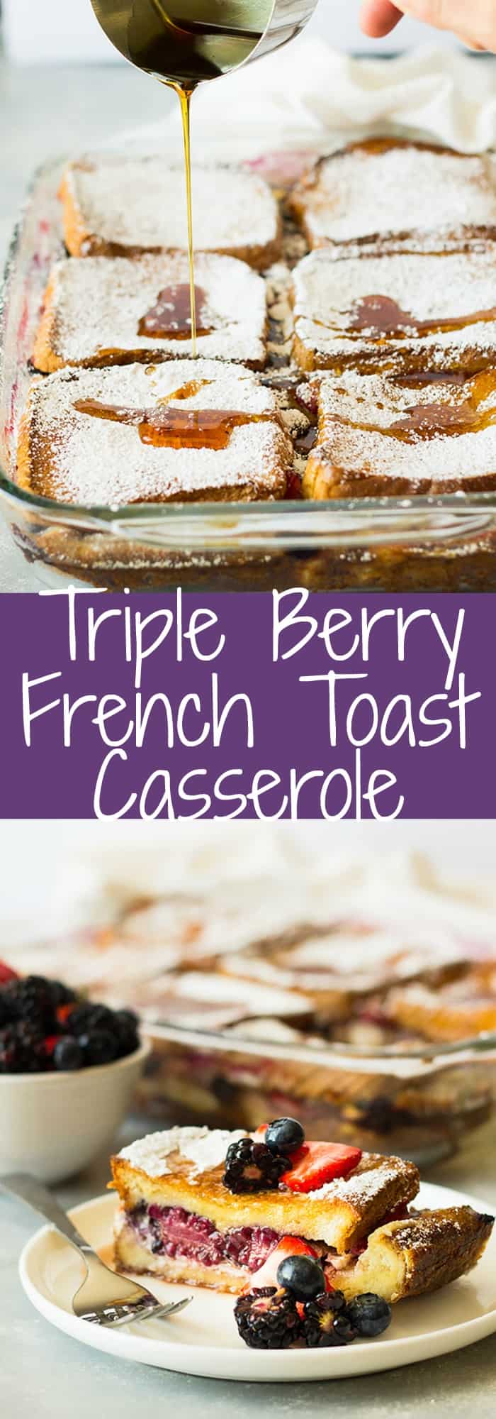 Triple Berry French Toast Casserole -an easy yet impressive breakfast casserole. Layered with thick texas toast, cream cheese, fresh berries and an egg custard! | www.countrysidecravings.com