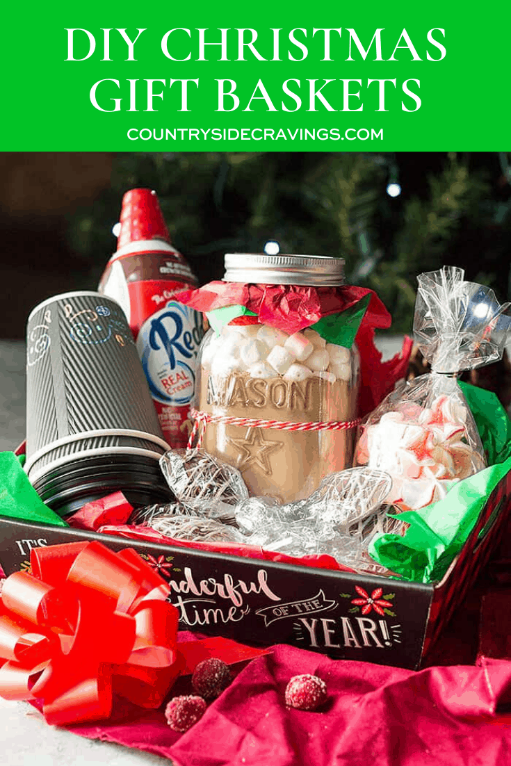 DIY Christmas Gift Baskets Countryside Cravings