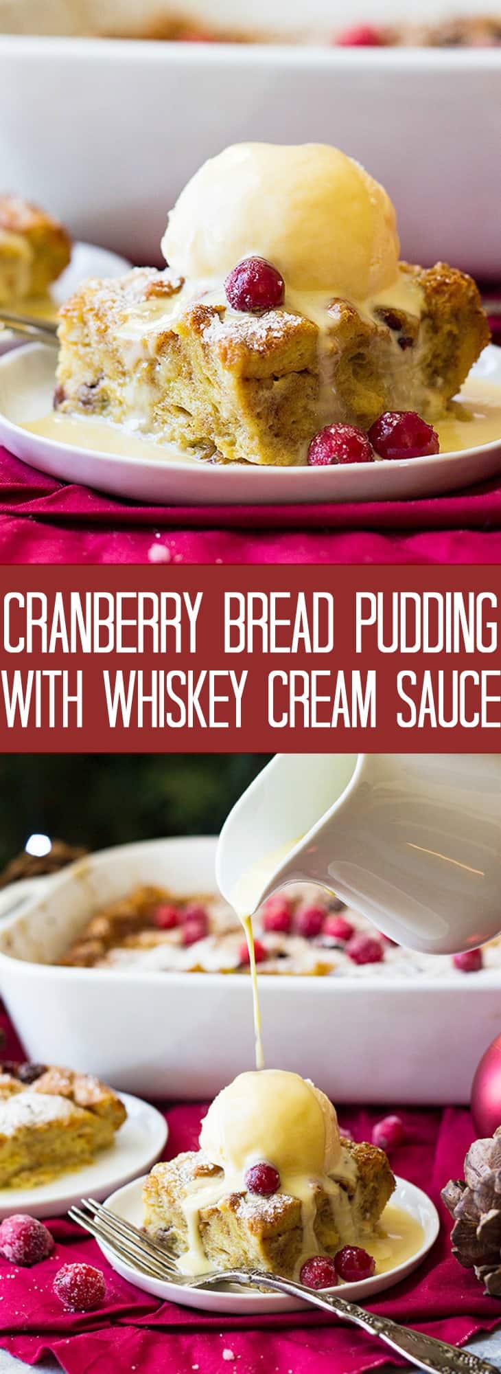 Cranberry Bread Pudding with Whiskey Cream Sauce Countryside Cravings