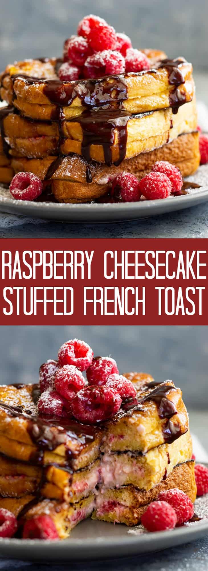 Raspberry Cheesecake Stuffed French Toast Countryside Cravings