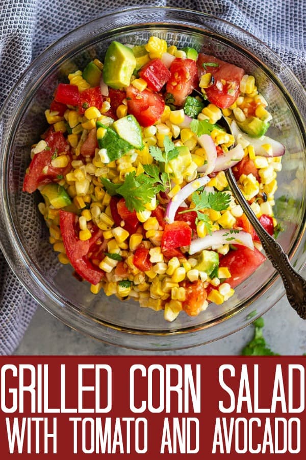 grilled corn salad with tomato and avocado