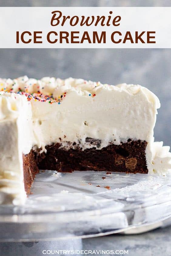 Brownie Ice Cream Cake Countryside Cravings