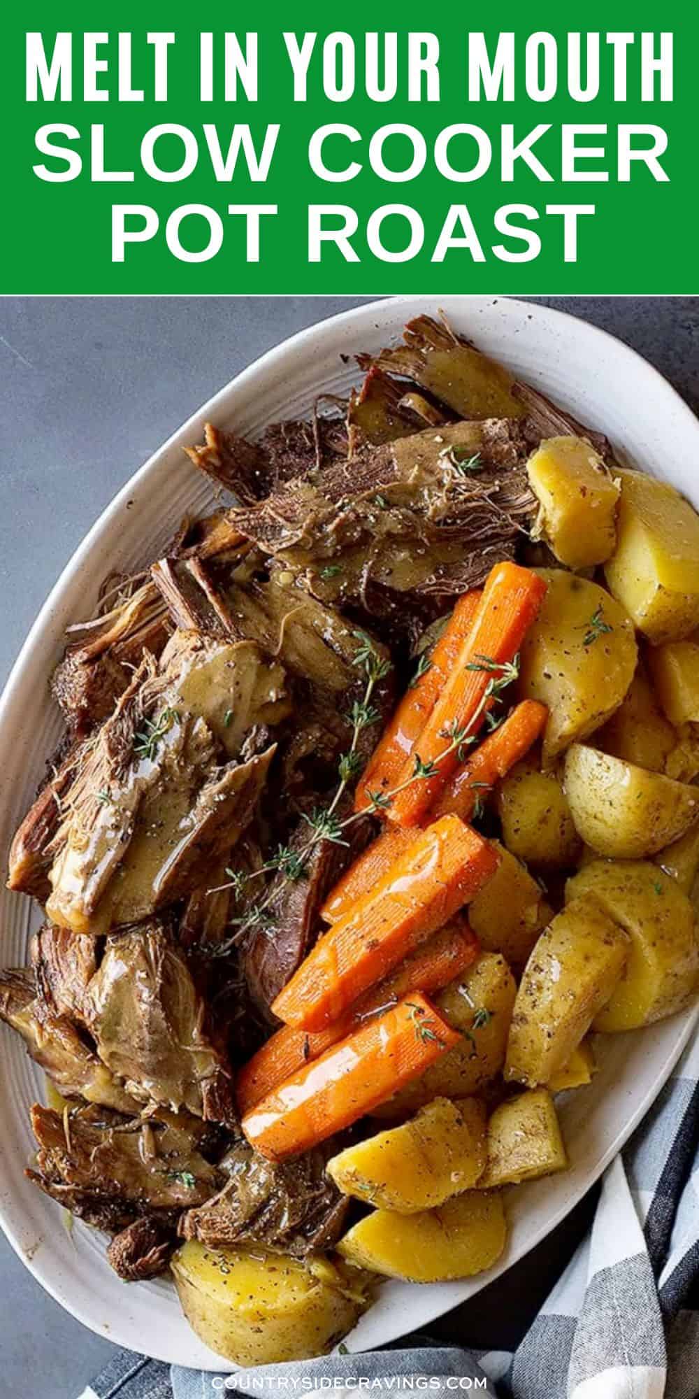 Slow Cooker Pot Roast Countryside Cravings