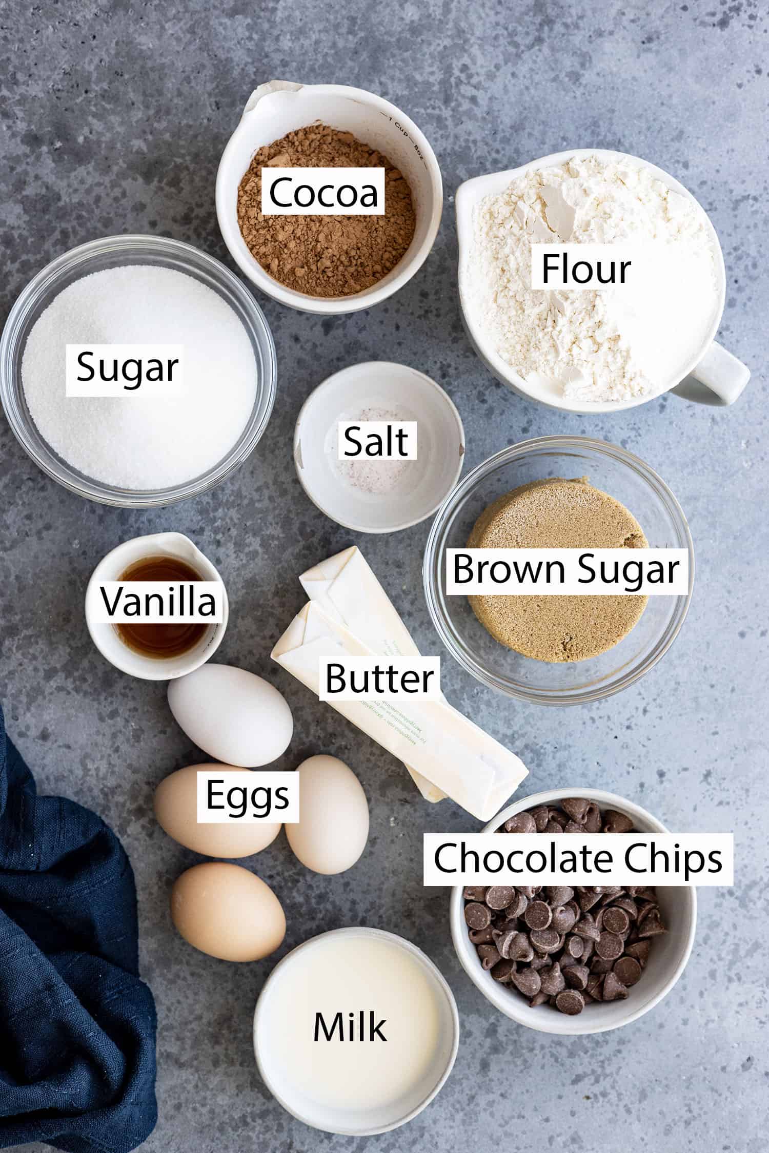 Ingredients: cocoa, flour, sugar, salt, brown sugar, vanilla, butter, eggs, chocolate chips, milk. 