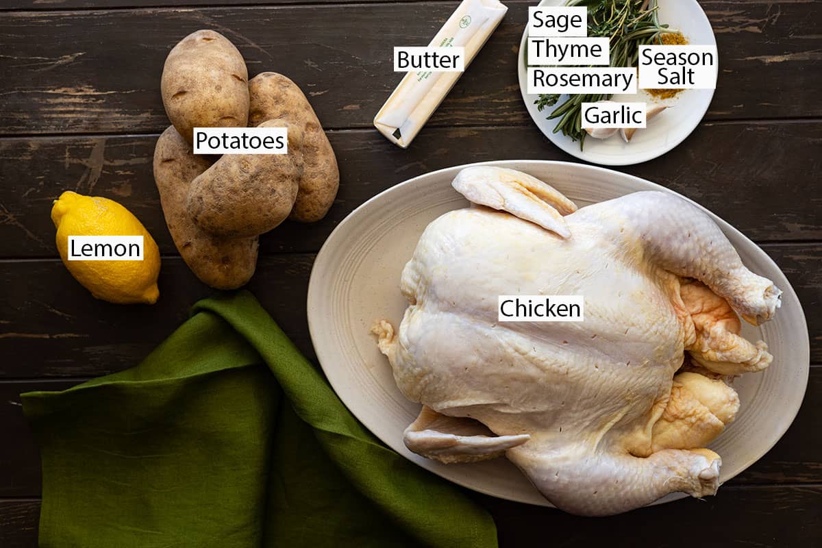 Ingredients: potatoes, lemon, butter, sage, rosemary, thyme, garlic, seasoned salt, and chicken.