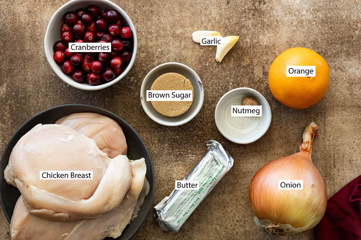 Ingredients: cranberries, chicken breasts, butter, brown sugar, orange, onion, nutmeg, garlic. 